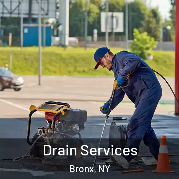  Drain Services Bronx, NY