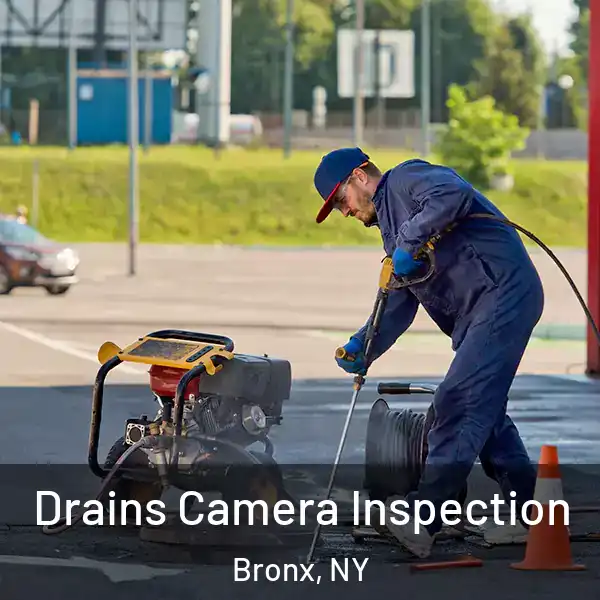  Drains Camera Inspection Bronx, NY