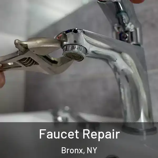  Faucet Repair Bronx, NY
