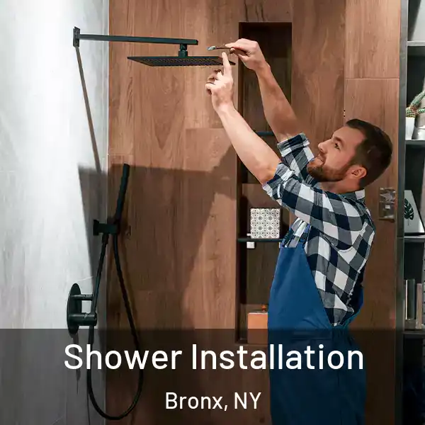  Shower Installation Bronx, NY