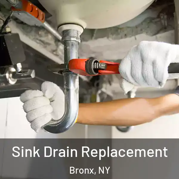  Sink Drain Replacement Bronx, NY