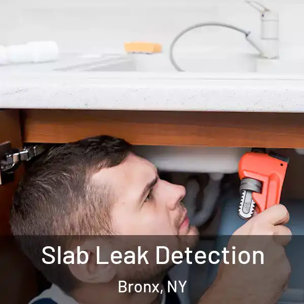  Slab Leak Detection Bronx, NY