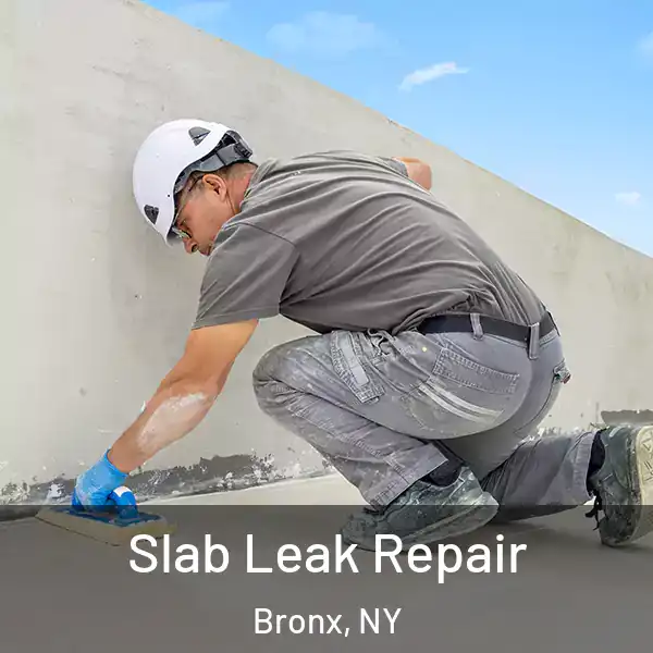  Slab Leak Repair Bronx, NY