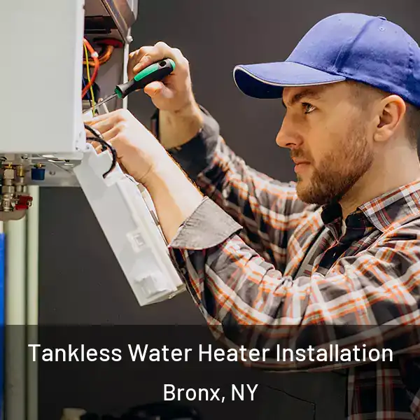  Tankless Water Heater Installation Bronx, NY