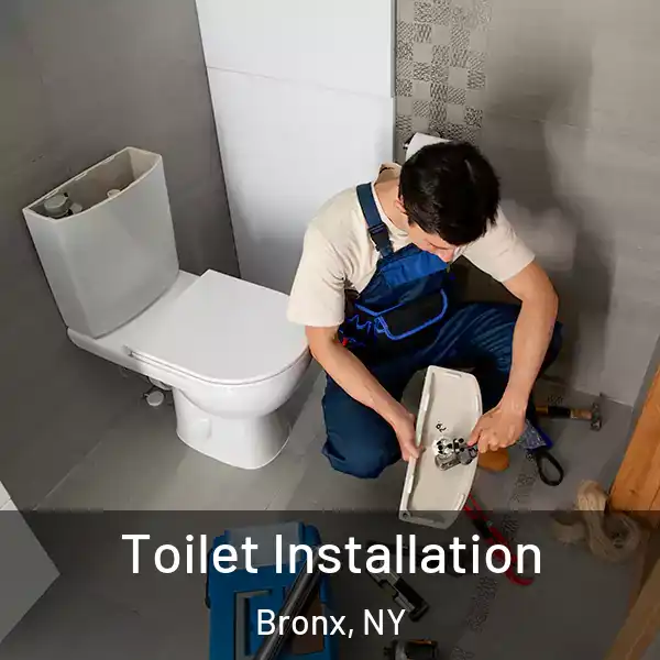  Toilet Installation Bronx, NY
